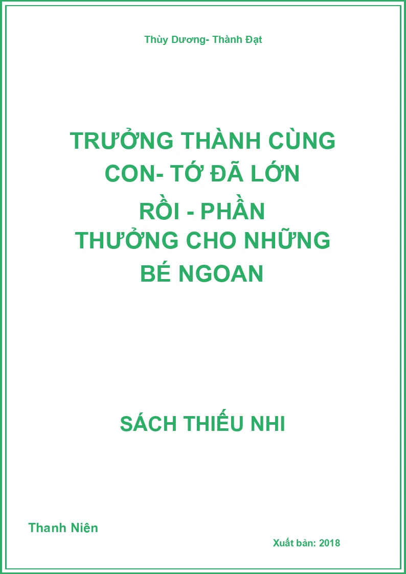 Trưởng Thành Cùng Con- Tớ Đã Lớn Rồi - Phần Thưởng Cho Những Bé Ngoan
