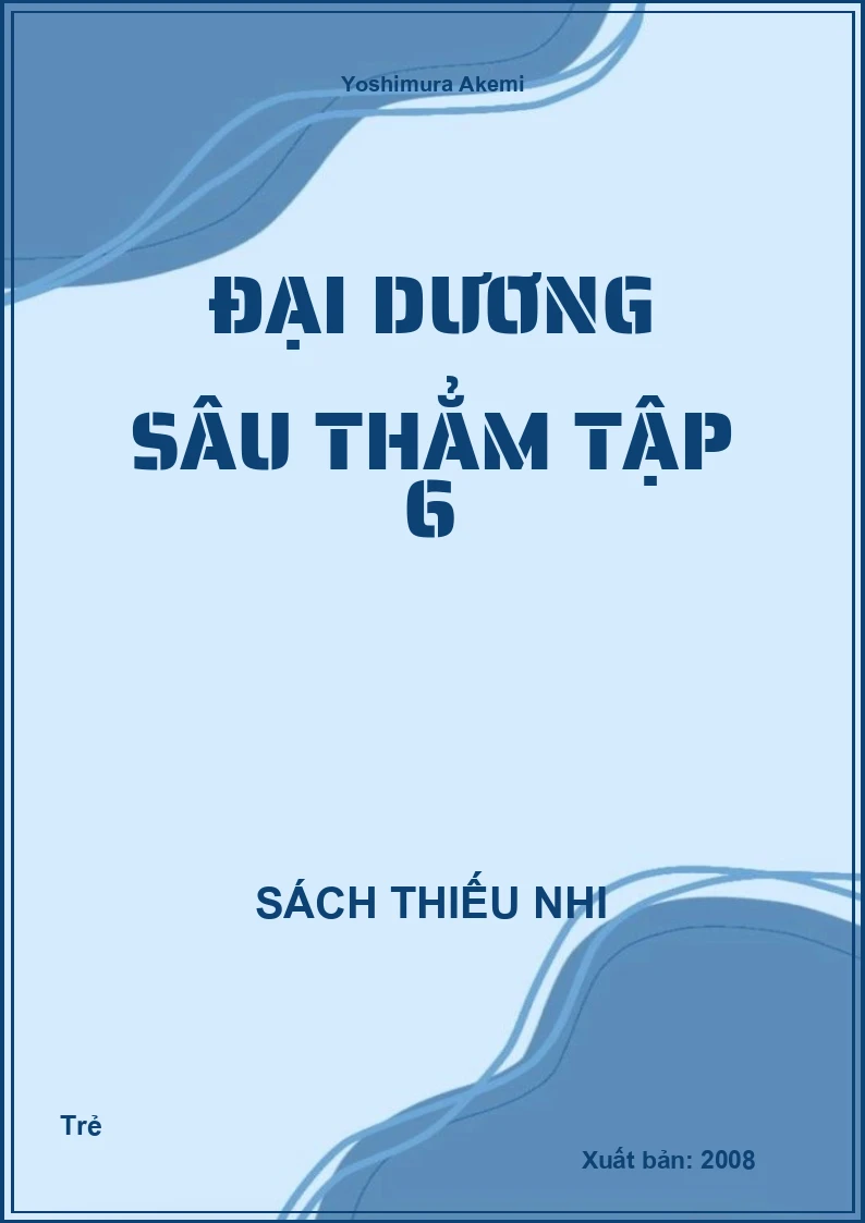 Đại Dương Sâu Thẳm Tập 6