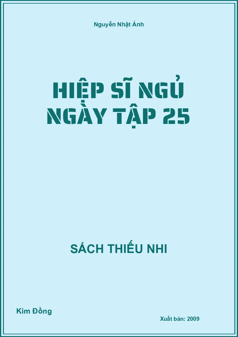 Hiệp Sĩ Ngủ Ngày Tập 25