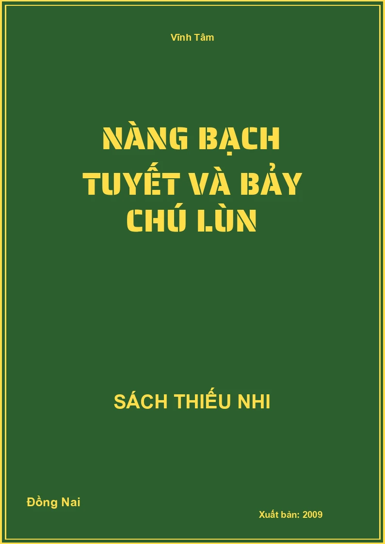 Nàng Bạch Tuyết Và Bảy Chú Lùn