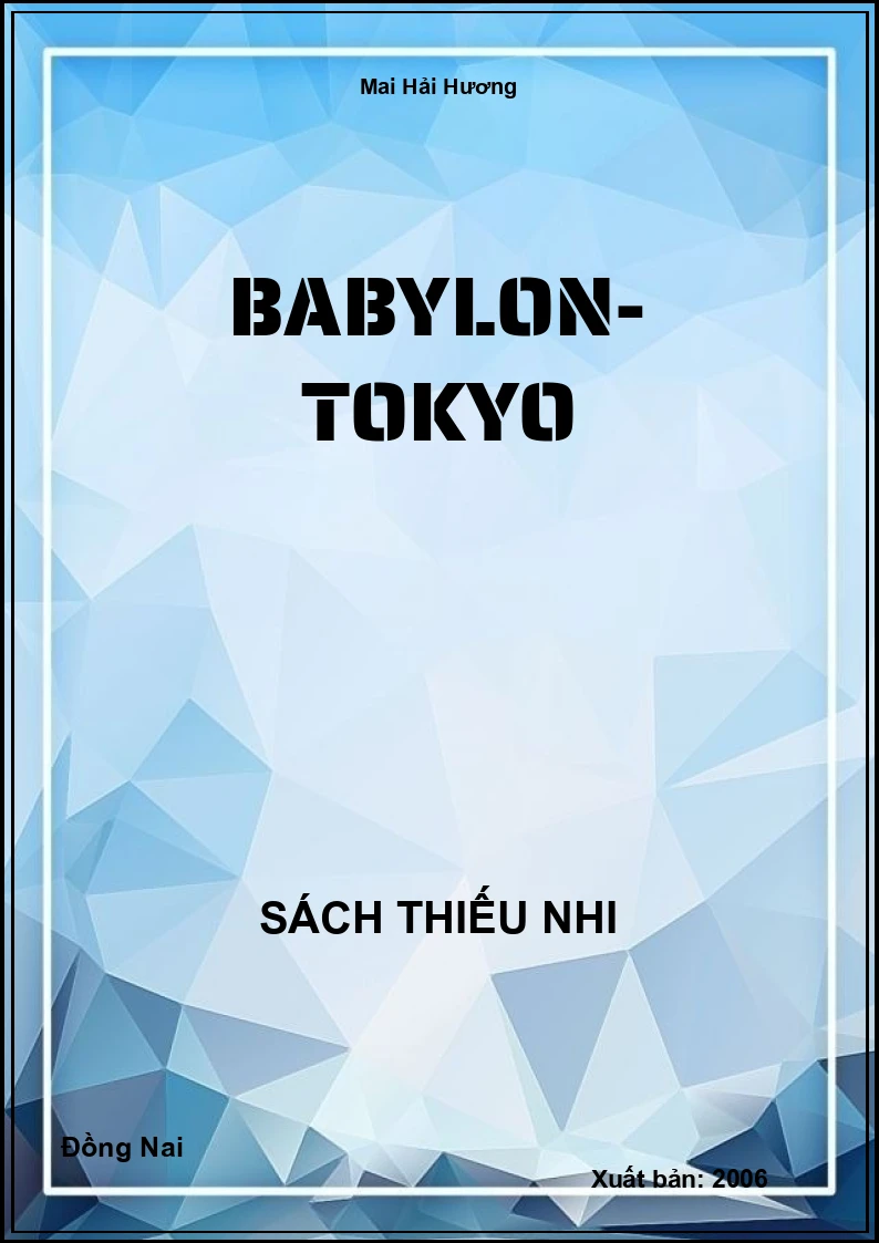 Babylon- Tokyo