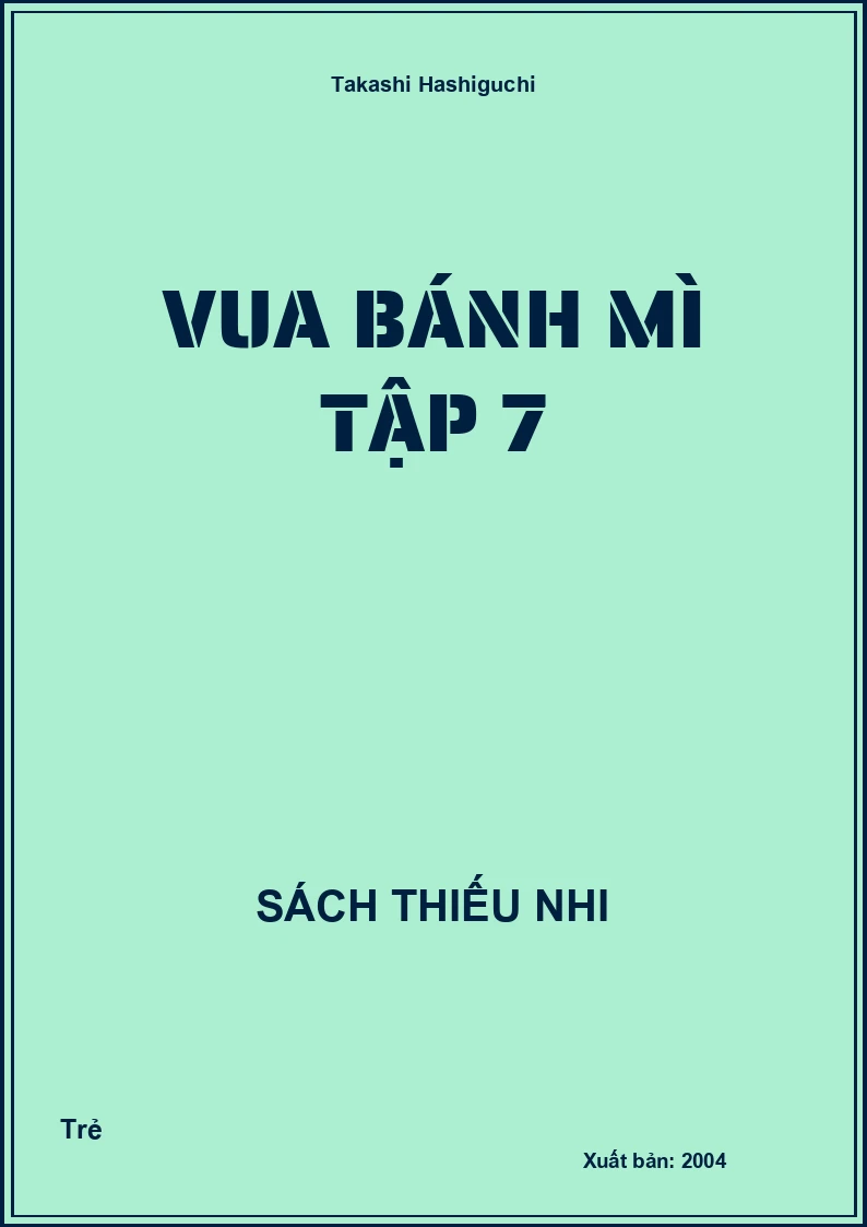 Vua Bánh Mì tập 7