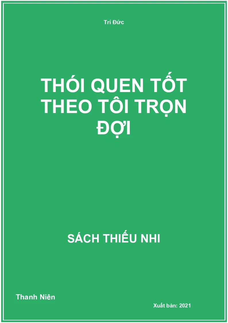 Thói Quen Tốt Theo Tôi Trọn Đợi