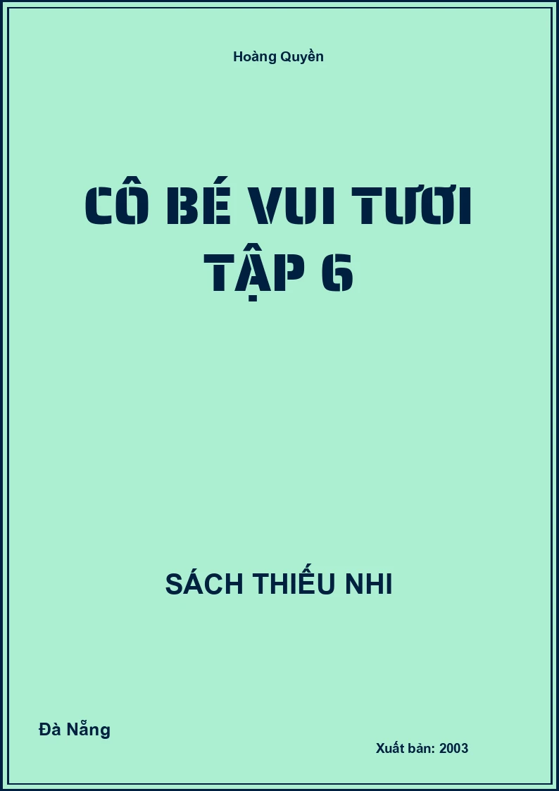 Cô Bé Vui tươi Tập 6