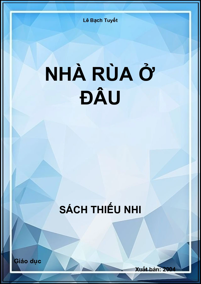 Nhà Rùa Ở Đâu