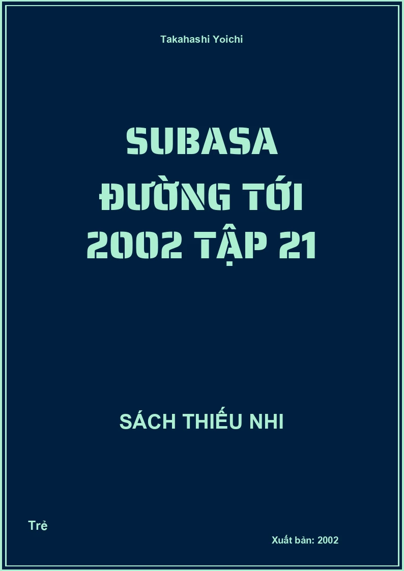 Subasa Đường tới 2002 tập 21