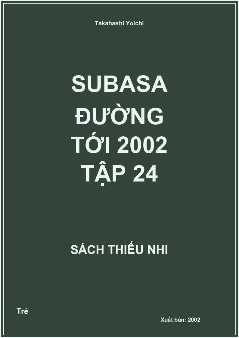 Subasa Đường tới 2002 tập 24
