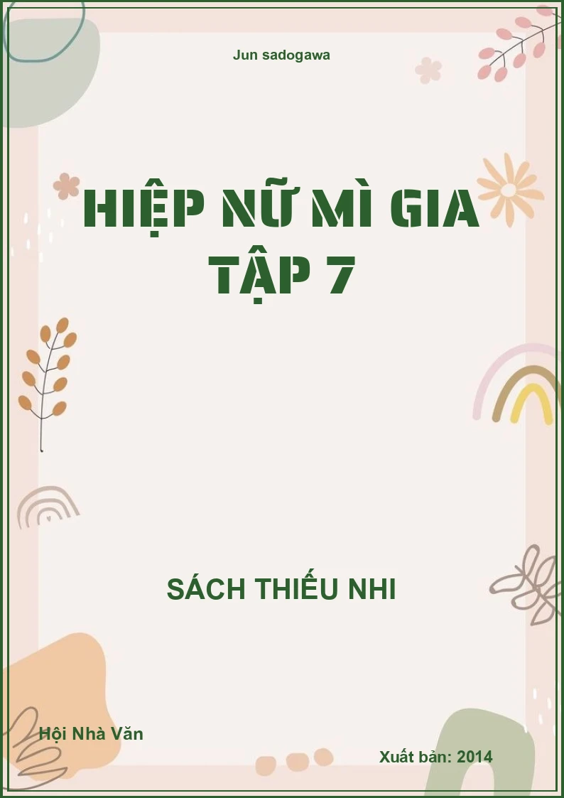 Hiệp nữ mì gia tập 7