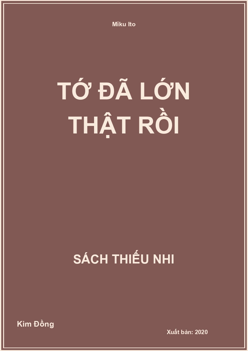 Tớ Đã Lớn Thật Rồi