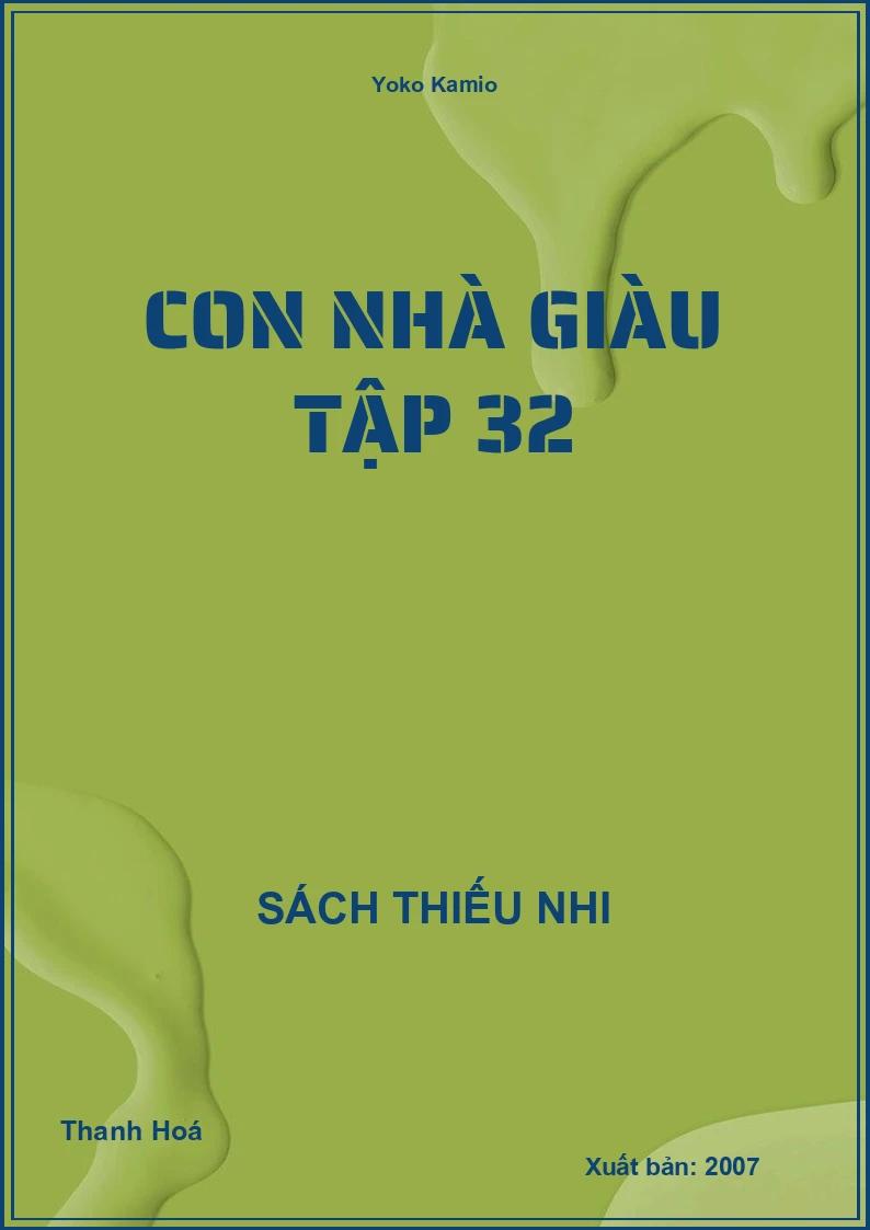Con Nhà Giàu Tập 32