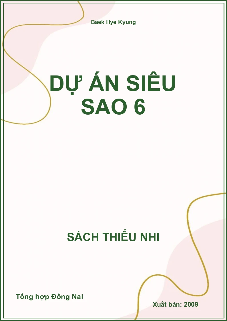 Dự Án Siêu Sao 6