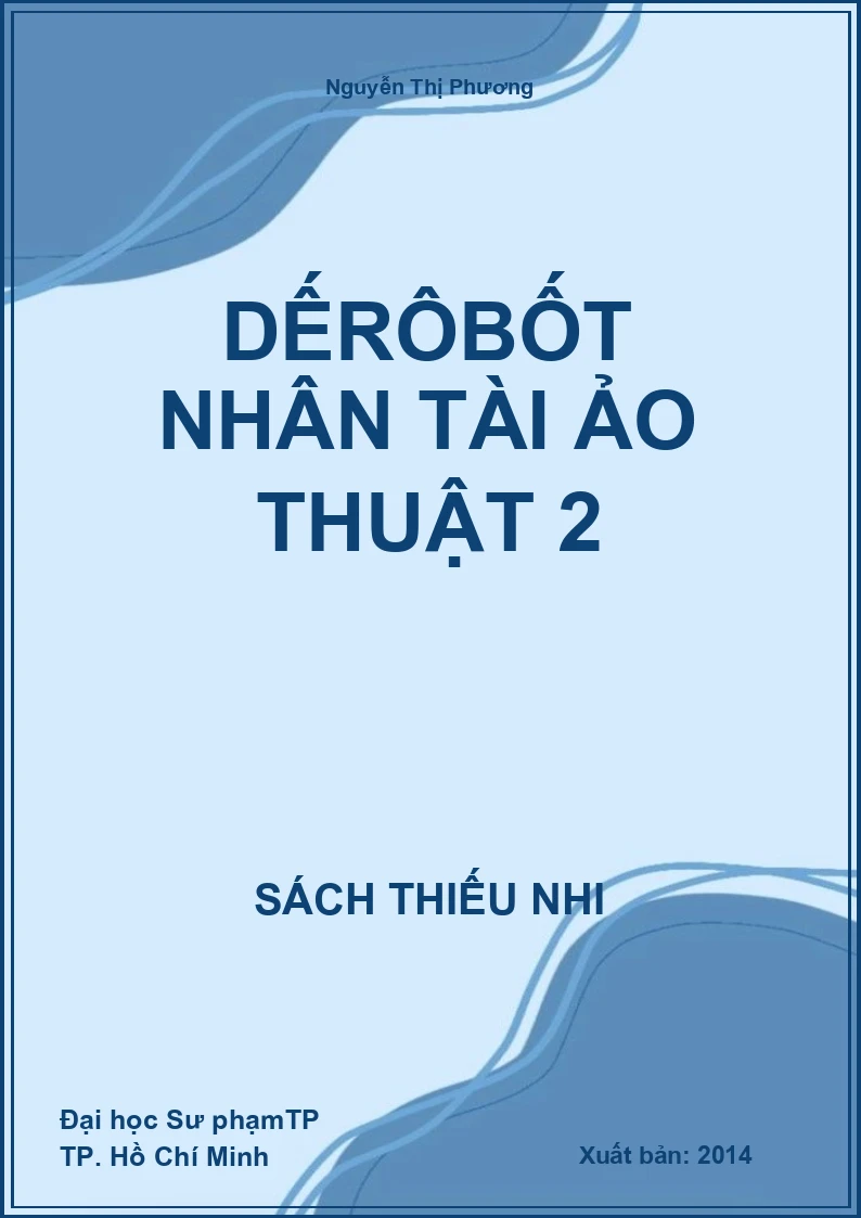 Dếrôbốt Nhân Tài Ảo Thuật 2