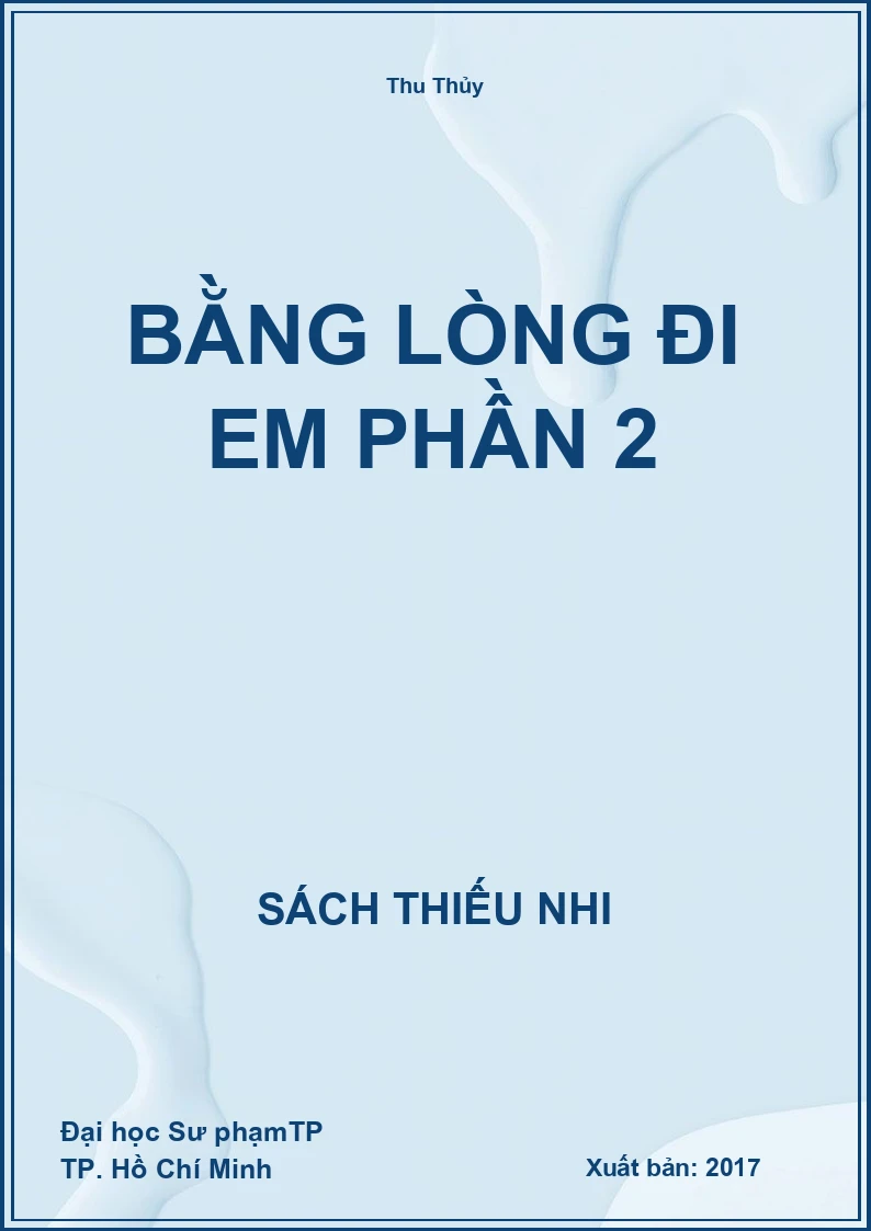Bằng Lòng Đi Em Phần 2