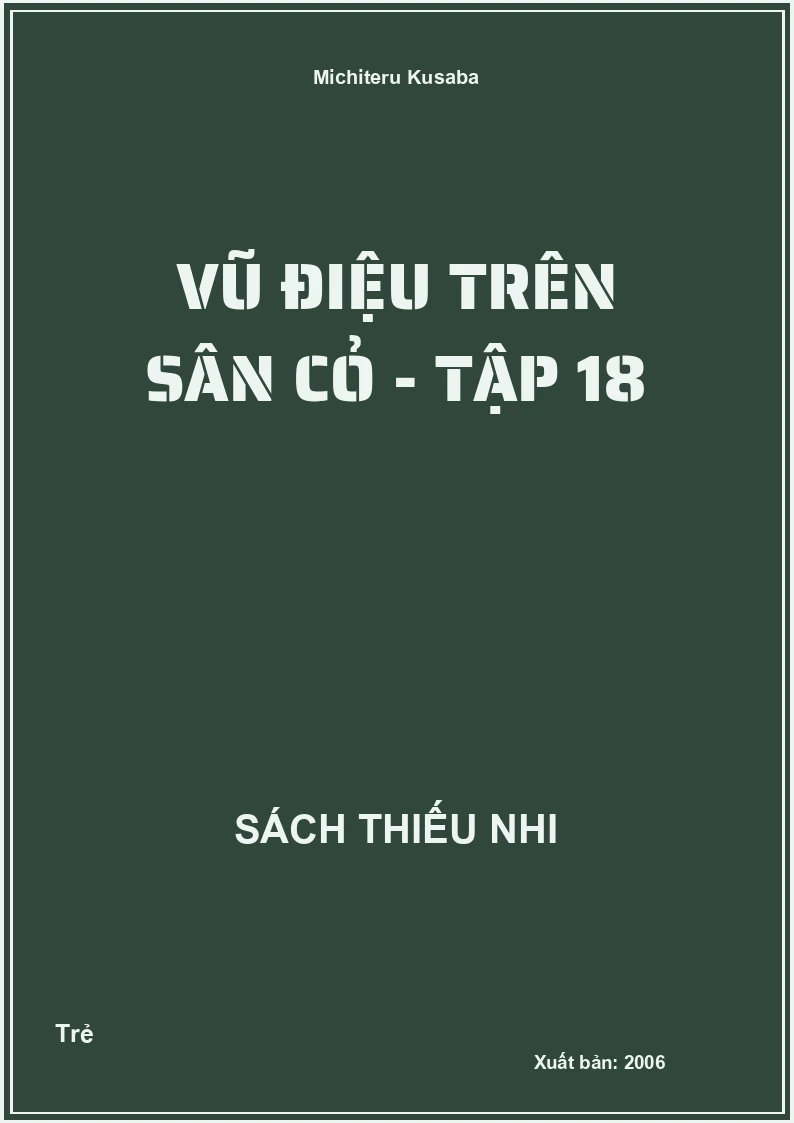 Vũ Điệu Trên Sân Cỏ - Tập 18