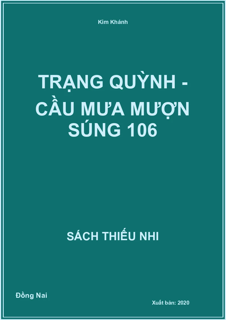 Trạng Quỳnh - cầu mưa mượn súng 106