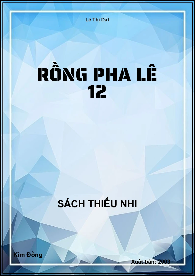 Rồng Pha Lê 12