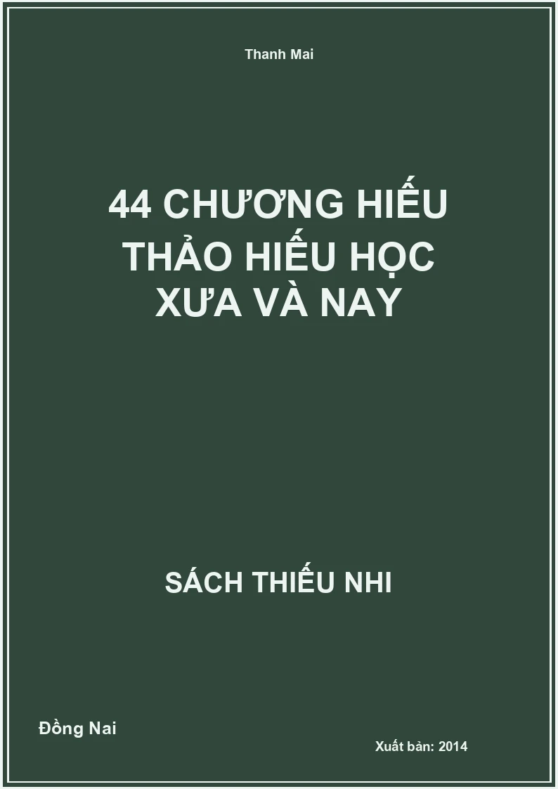 44 Chương Hiếu Thảo Hiếu Học Xưa Và Nay