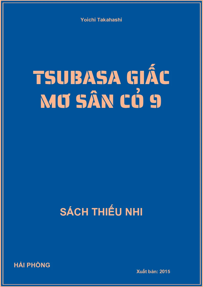 Tsubasa Giấc Mơ Sân Cỏ 9