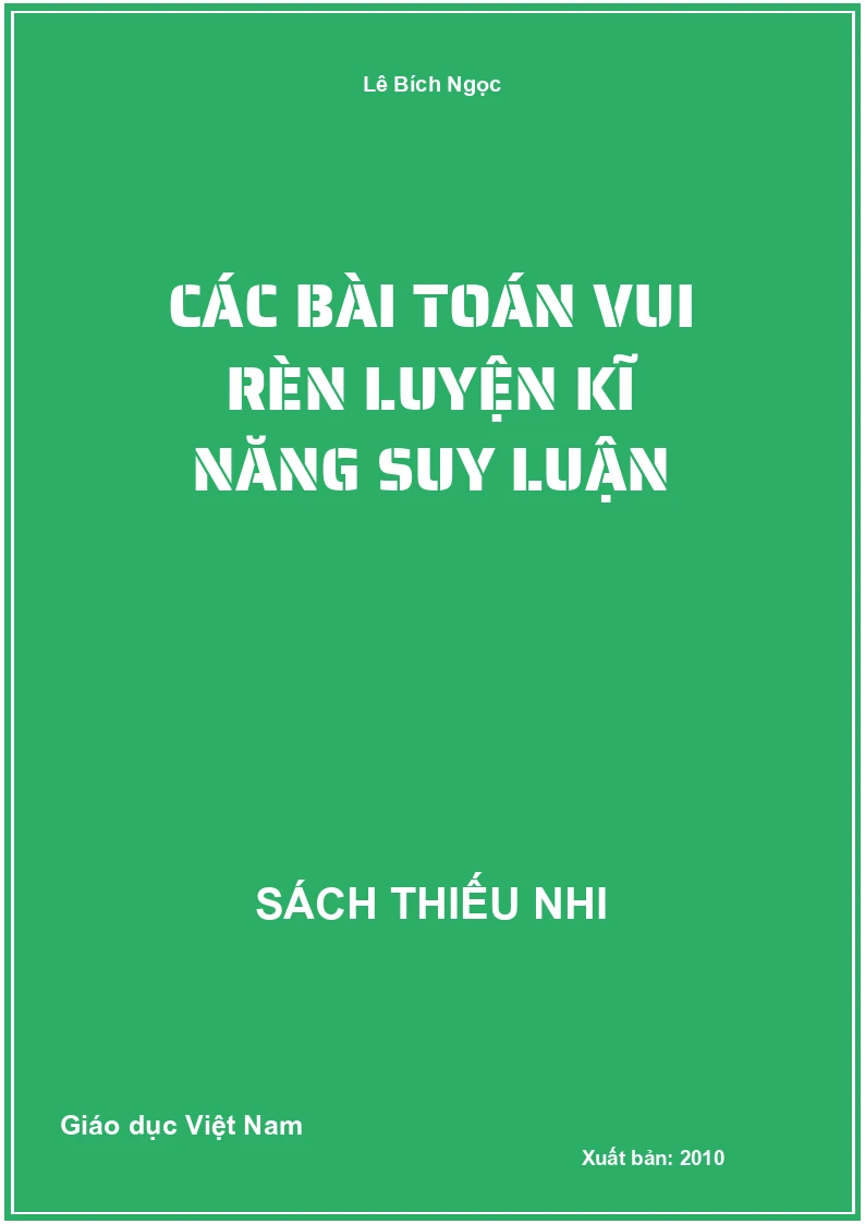 Các bài toán vui Rèn luyện kĩ năng suy luận