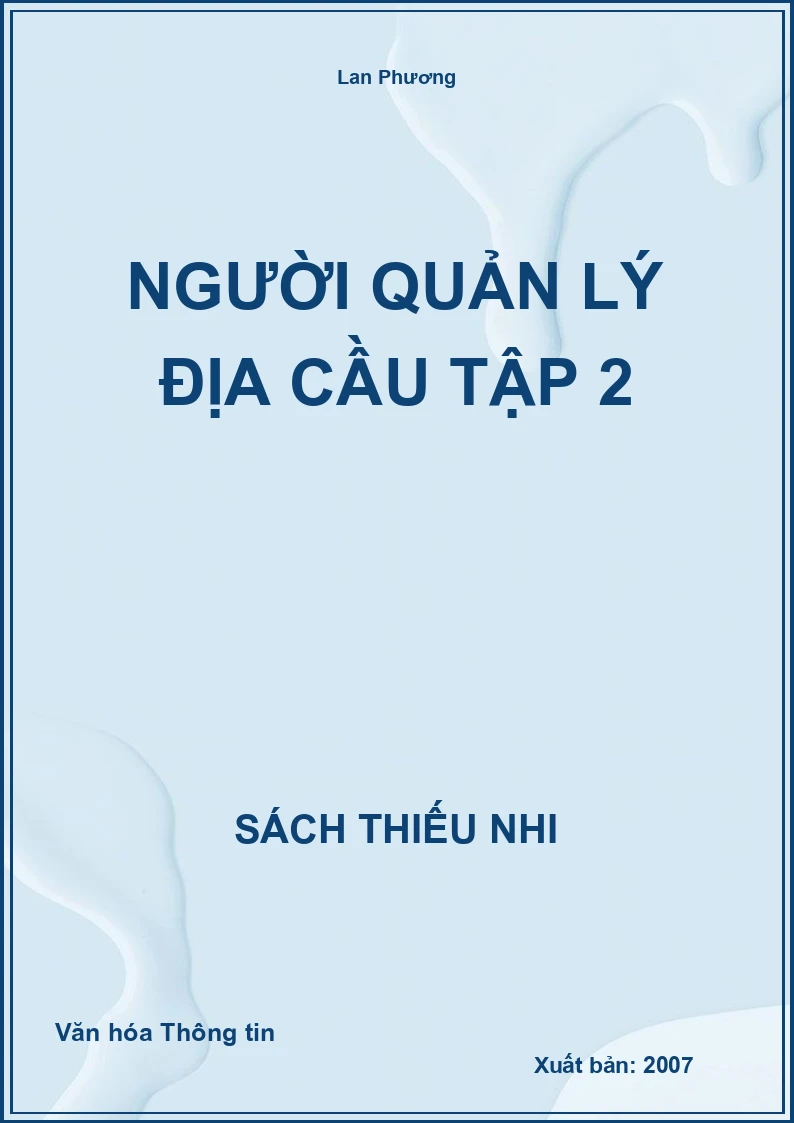 Người Quản Lý Địa Cầu Tập 2