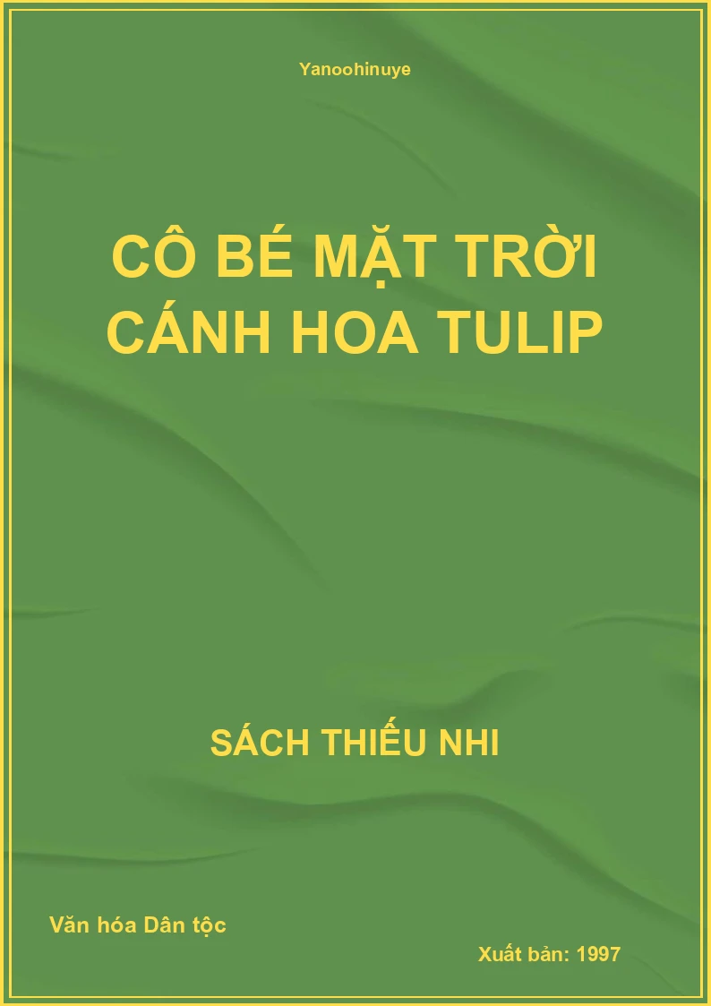 Cô Bé Mặt Trời Cánh Hoa Tulip