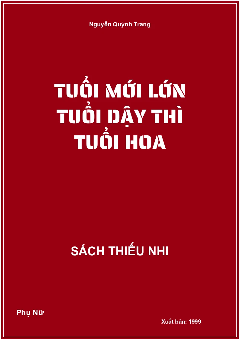 Tuổi Mới Lớn Tuổi Dậy Thì Tuổi Hoa