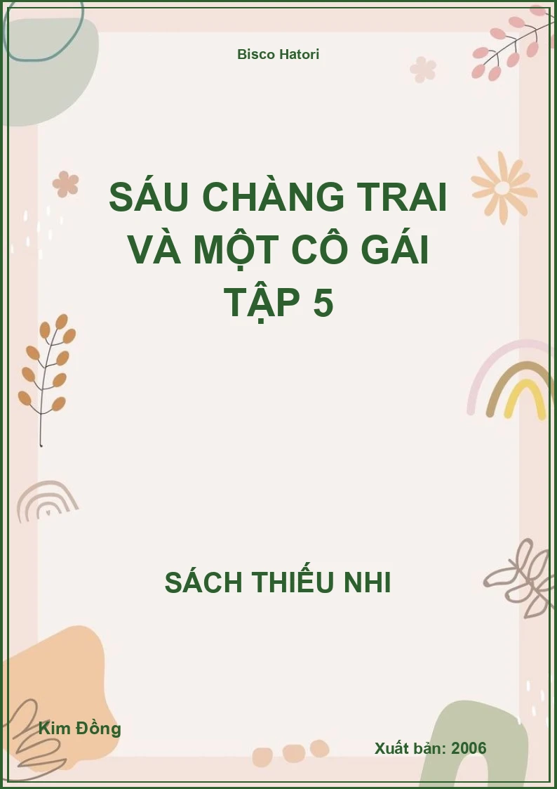 Sáu Chàng Trai Và Một Cô Gái Tập 5