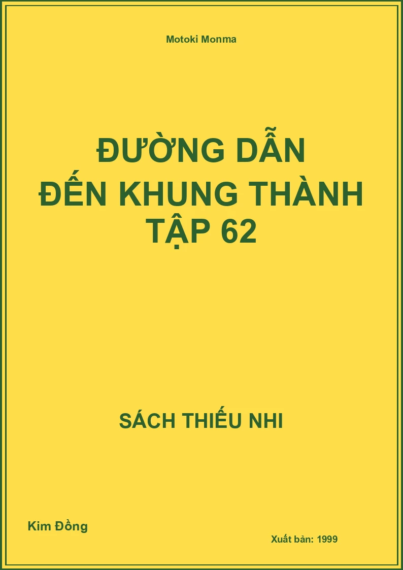 Đường Dẫn Đến Khung Thành Tập 62