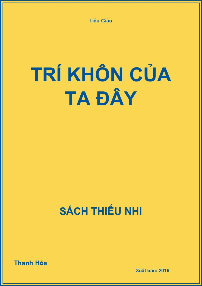 Trí Khôn Của Ta Đây