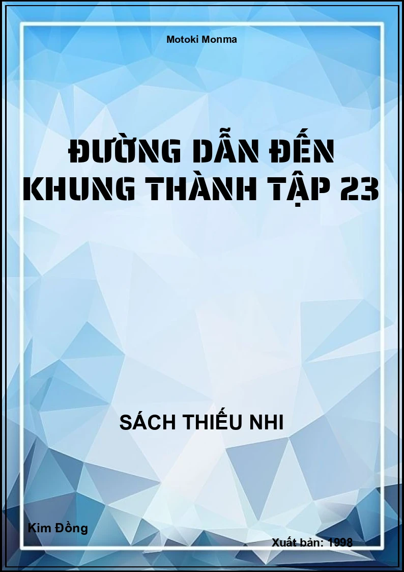 Đường Dẫn Đến Khung Thành Tập 23