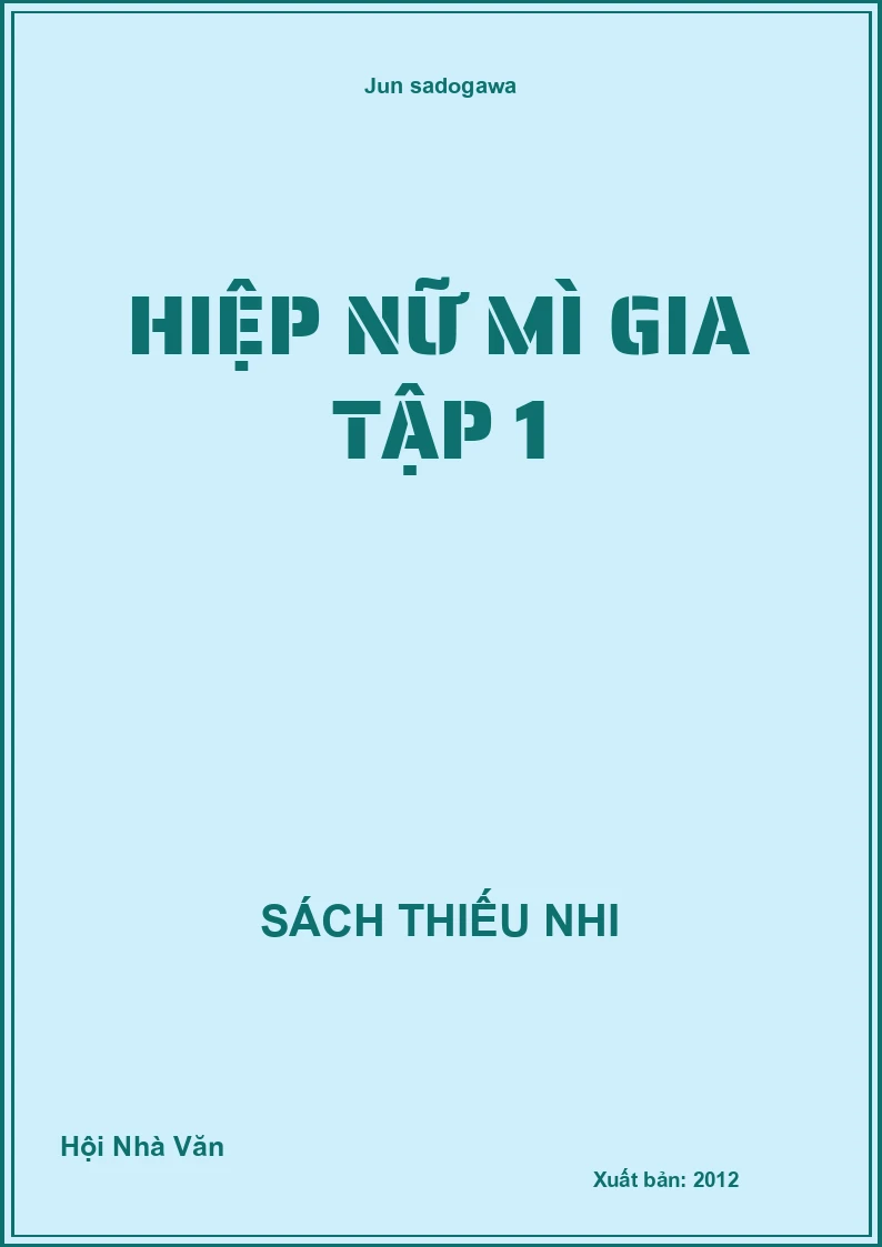 Hiệp nữ mì gia tập 1