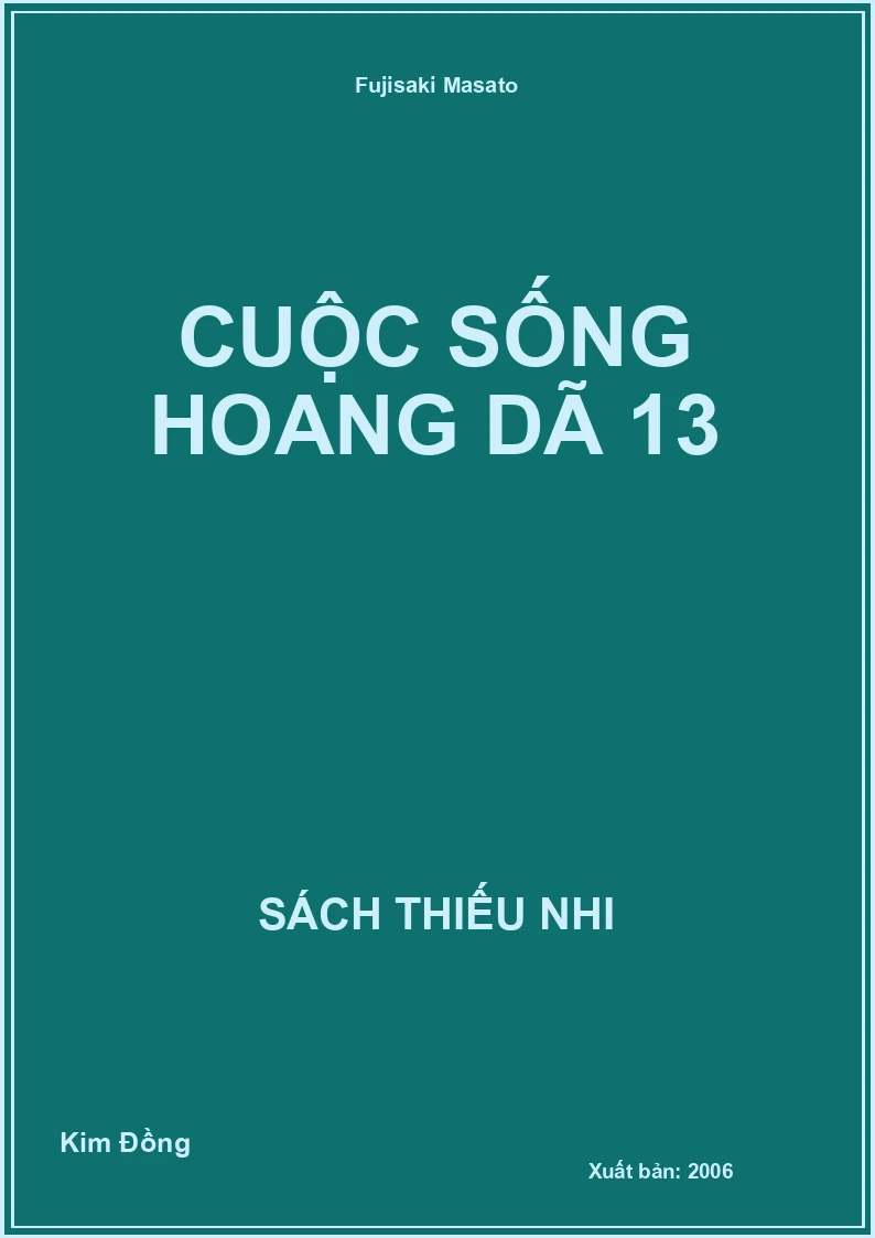 Cuộc Sống Hoang Dã 13
