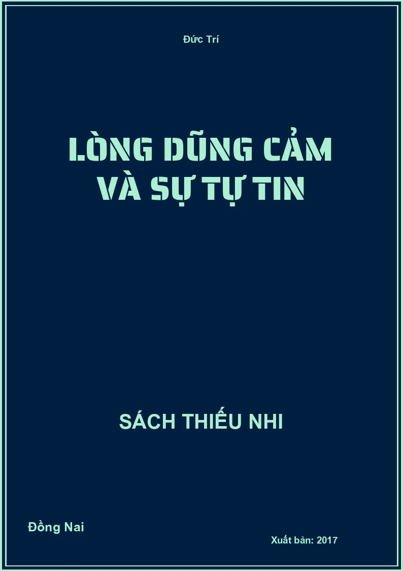 Lòng Dũng Cảm Và Sự Tự Tin