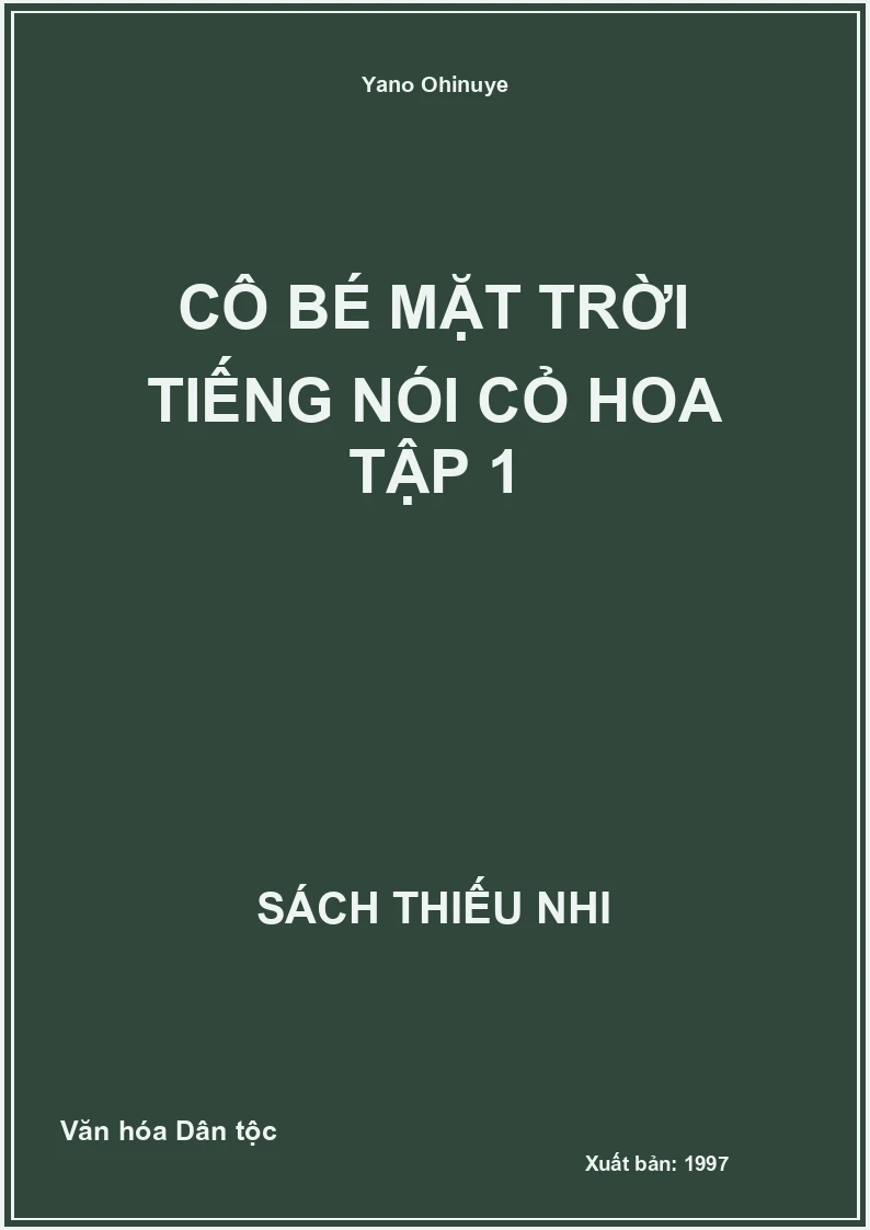 Cô Bé Mặt Trời Tiếng Nói Cỏ Hoa Tập 1