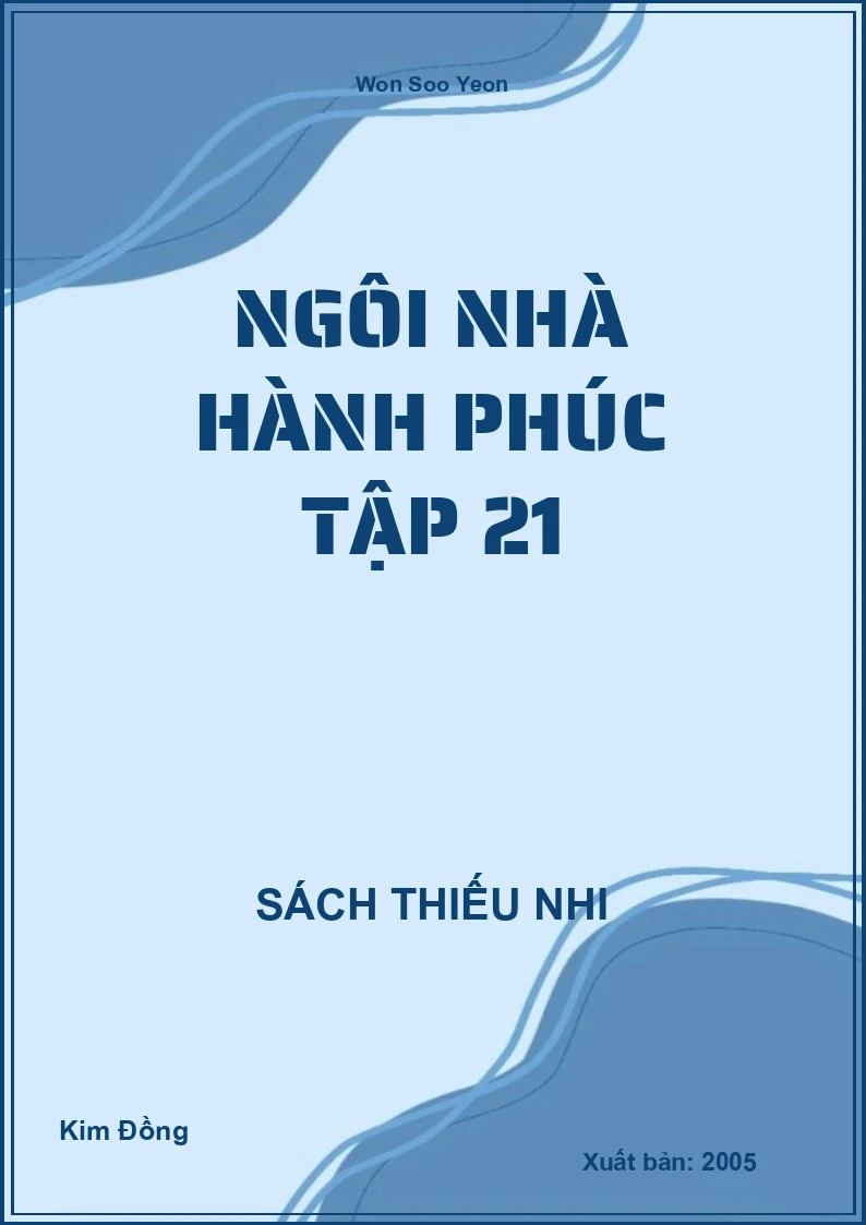 Ngôi Nhà Hành Phúc Tập 21