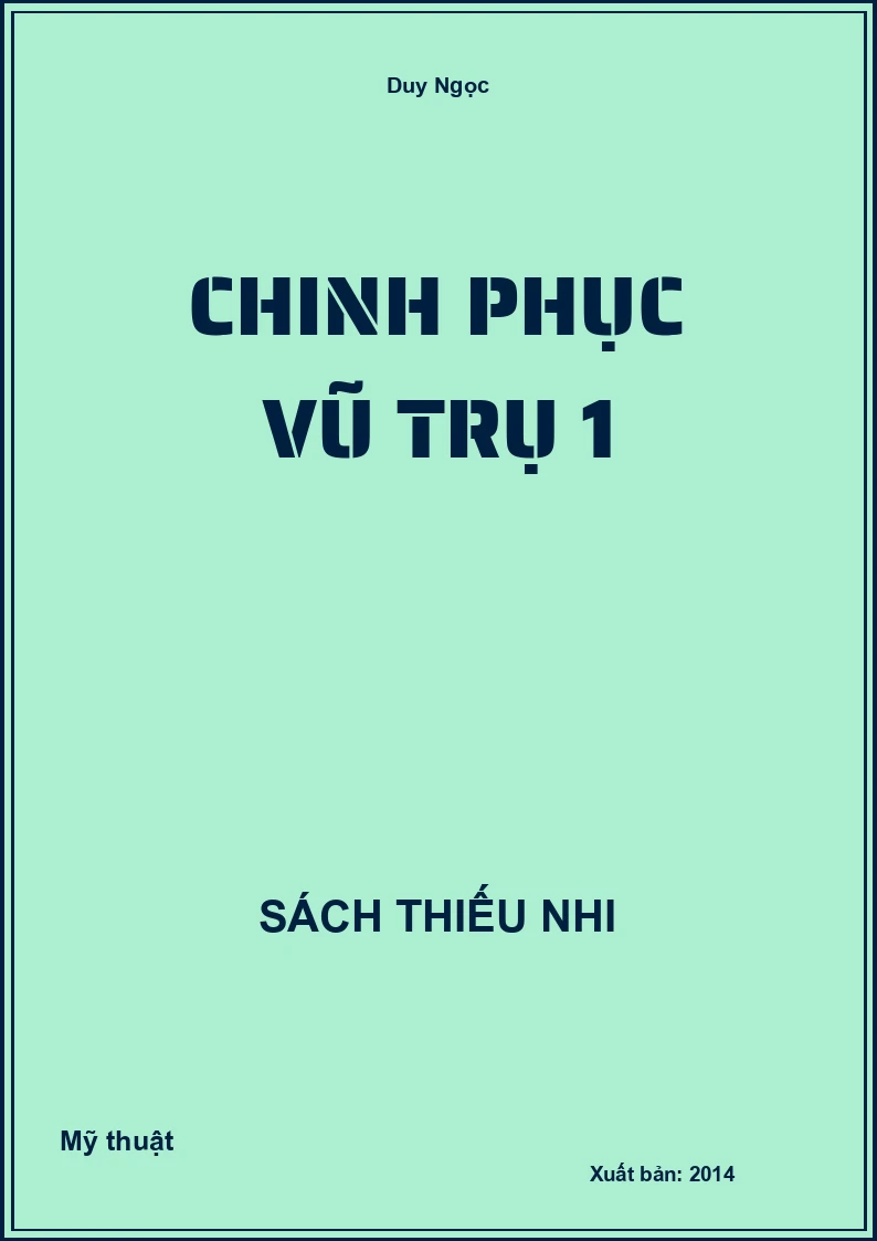 Chinh Phục Vũ Trụ 1