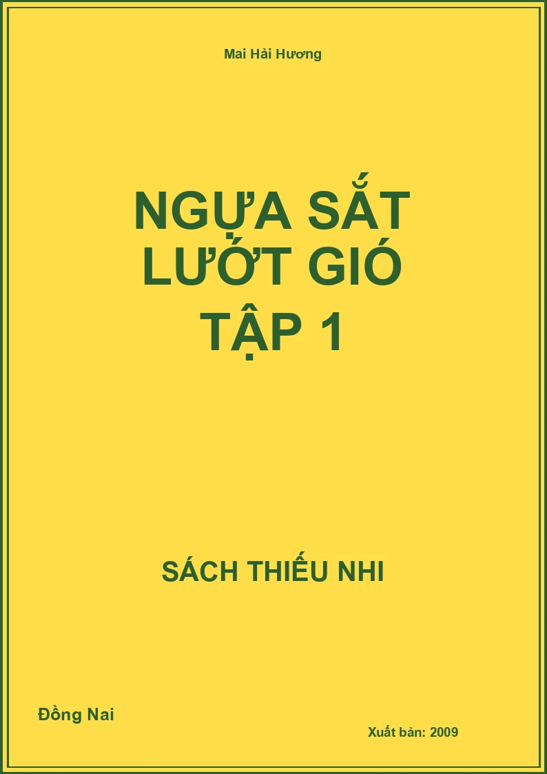 Ngựa Sắt Lướt Gió Tập 1