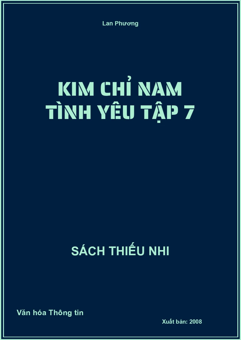 Kim Chỉ Nam Tình Yêu Tập 7