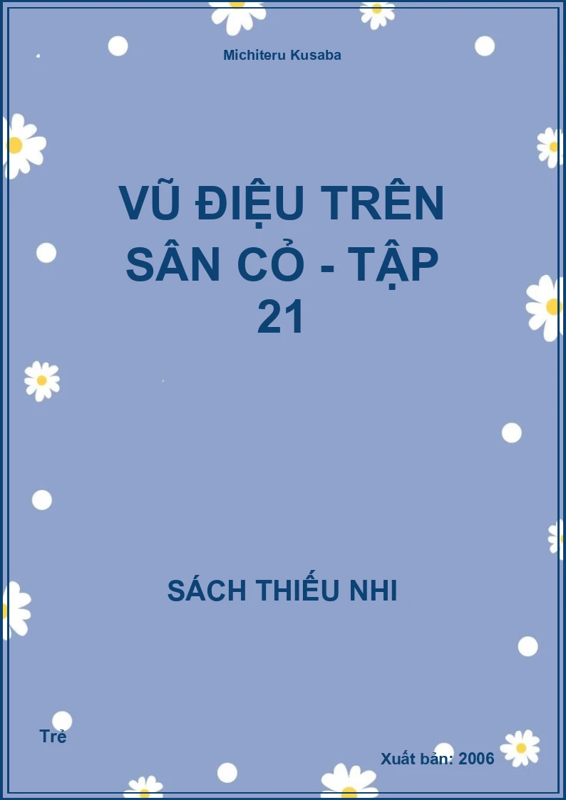 Vũ Điệu Trên Sân Cỏ - Tập 21