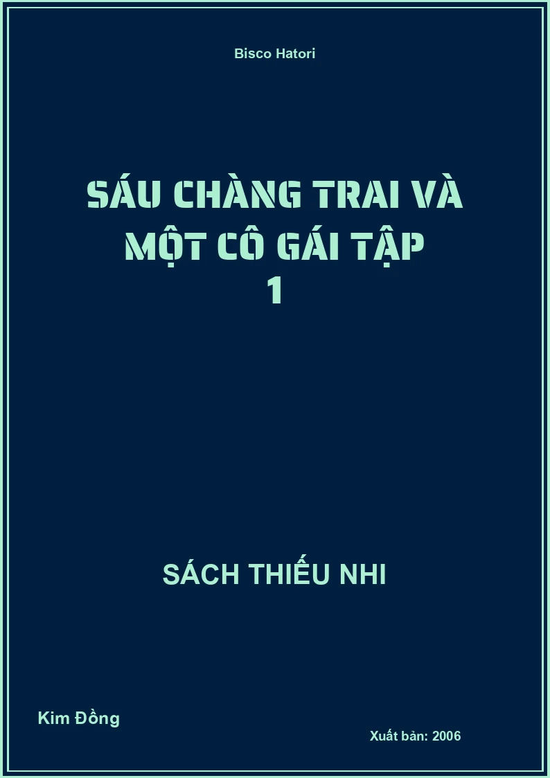 Sáu Chàng Trai Và Một Cô Gái Tập 1