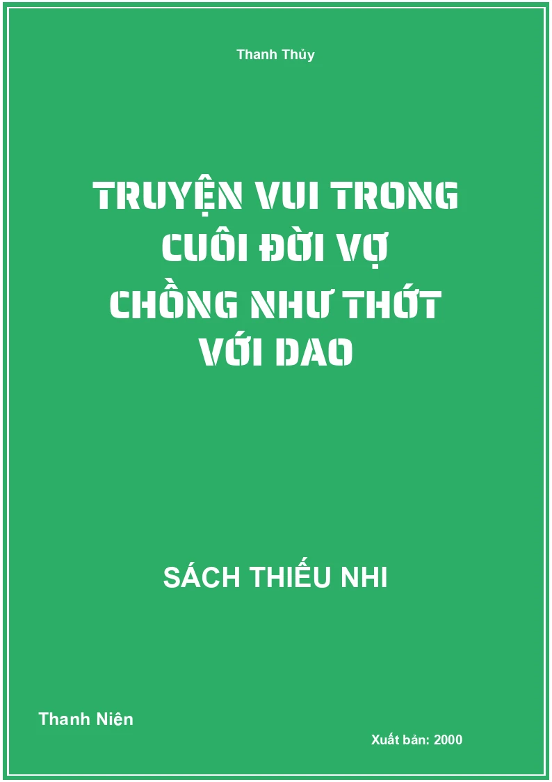 Truyện Vui Trong Cuôi Đời Vợ Chồng Như Thớt Với Dao
