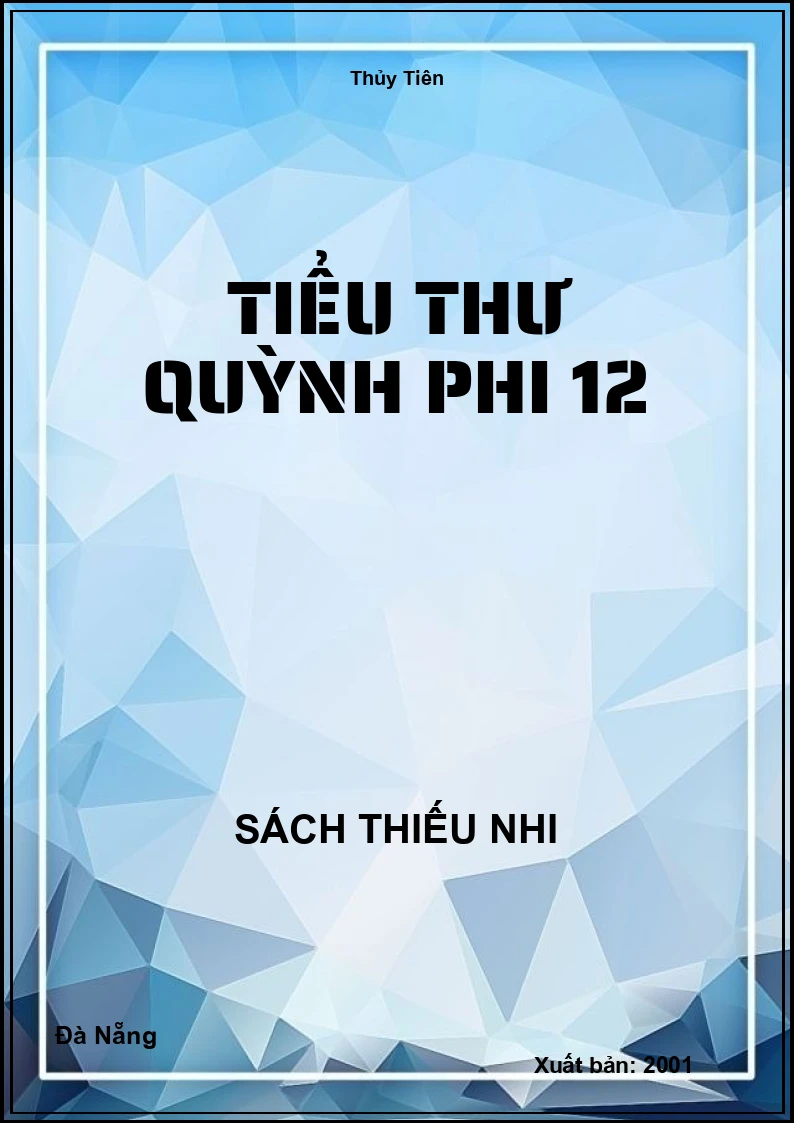 Tiểu Thư Quỳnh Phi 12