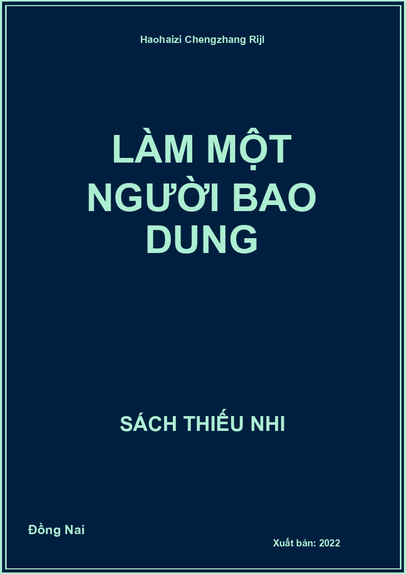 Làm Một Người Bao Dung