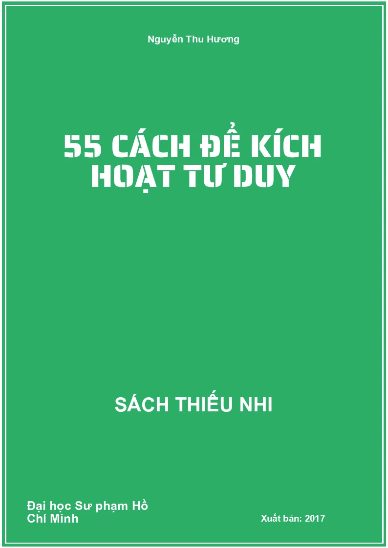 55 cách để kích hoạt tư duy