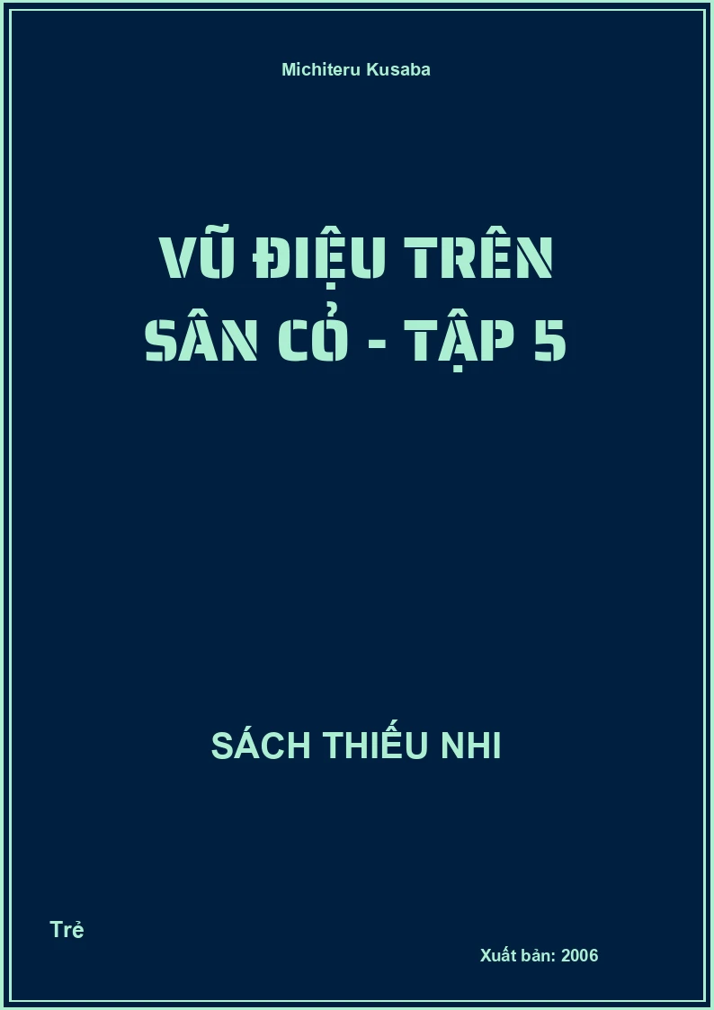 Vũ Điệu Trên Sân Cỏ - Tập 5