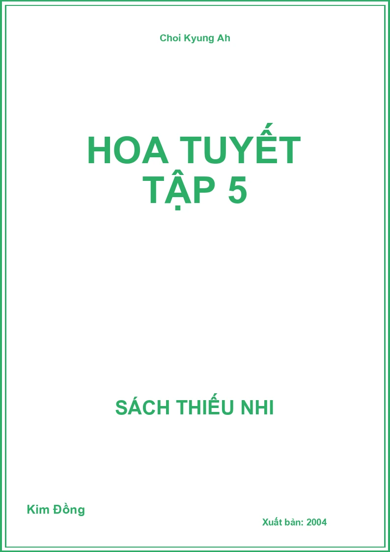 Hoa Tuyết Tập 5