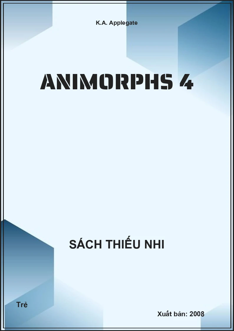 Animorphs 4