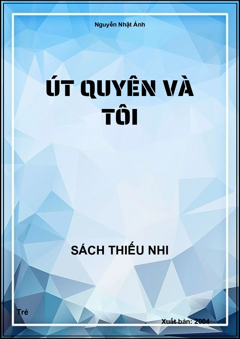 Út Quyên Và Tôi
