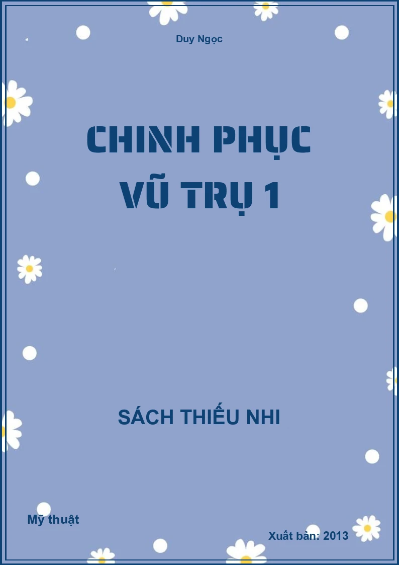 Chinh Phục Vũ Trụ 1