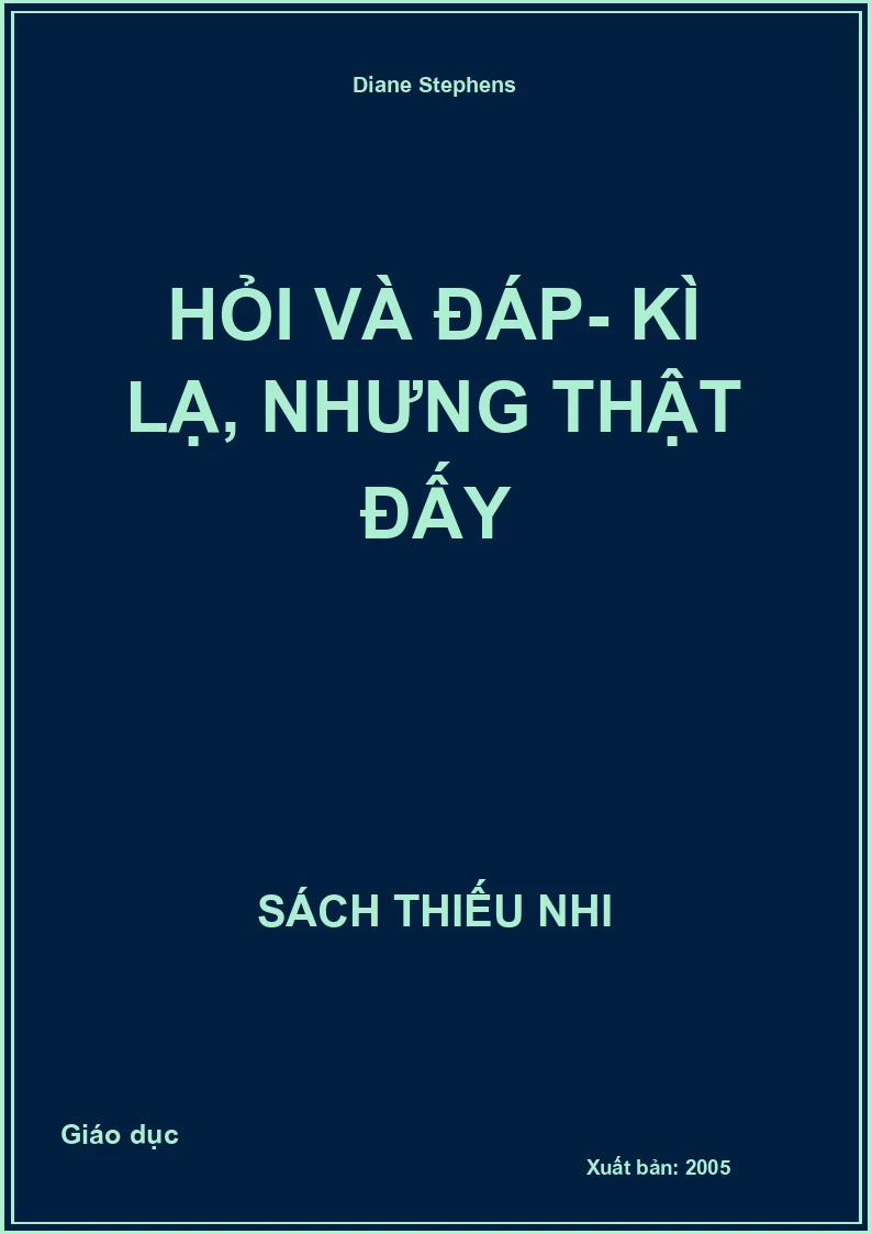 Hỏi Và Đáp- Kì Lạ, Nhưng Thật Đấy